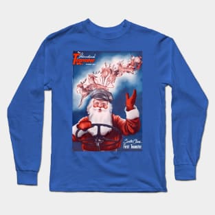 Santa Claus: Delivering Joy and Justice as the First Teamster Long Sleeve T-Shirt